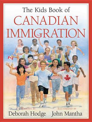 Cover of Kids Book of Canadian Immigration