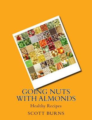 Book cover for Going NUTS with Almonds