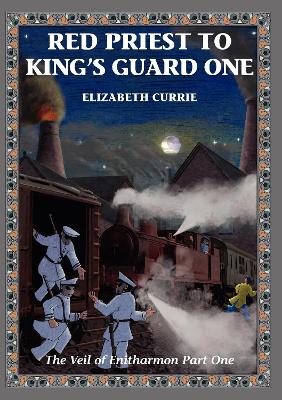 Book cover for Red Priest to King’s Guard One