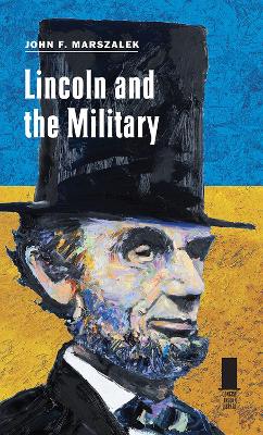 Book cover for Lincoln and the Military