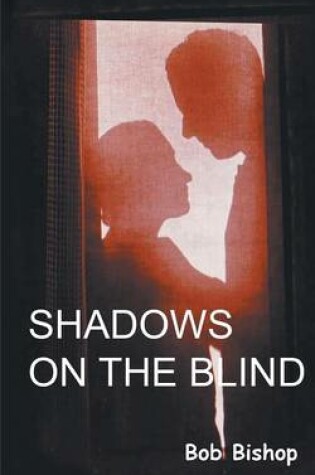 Cover of Shadows on the Blind