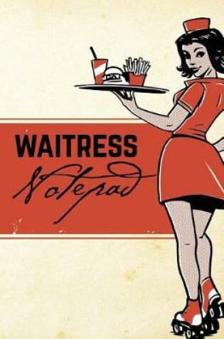 Cover of Waitress Notepad