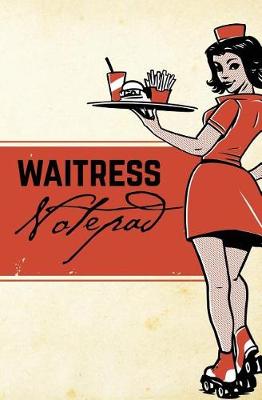 Book cover for Waitress Notepad