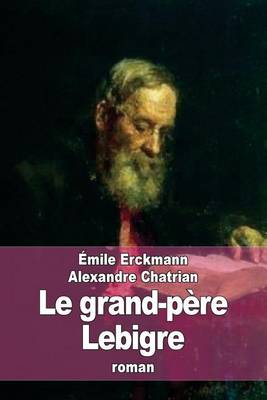 Book cover for Le grand-père Lebigre