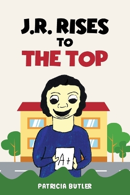 Book cover for J.R. Rises To The Top