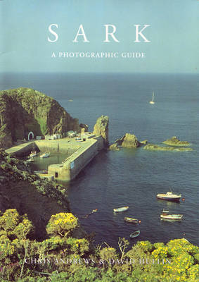 Book cover for Sark a Photographic Guide