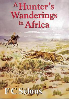 Book cover for A Hunter's Wanderings in Africa