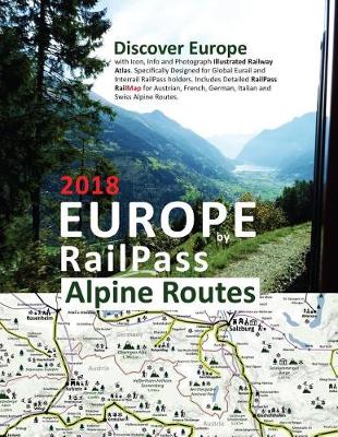 Book cover for Europe by RailPass 2018 - Alpine Routes