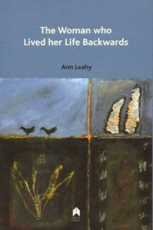 Cover of The Woman Who Lived Her Life Backwards