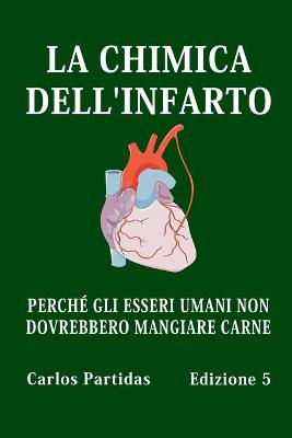 Book cover for La Chimica Dell'infarto
