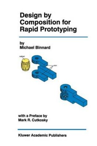 Cover of Design by Composition for Rapid Prototyping