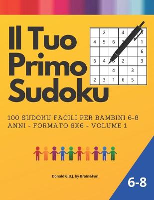 Book cover for Il Tuo Primo Sudoku