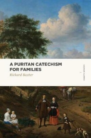Cover of A Puritan Catechism for Families