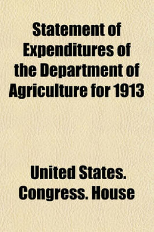 Cover of Statement of Expenditures of the Department of Agriculture for 1913