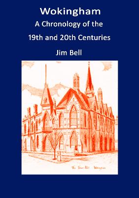 Book cover for Wokingham A Chronology of the 19th and 20th Centuries