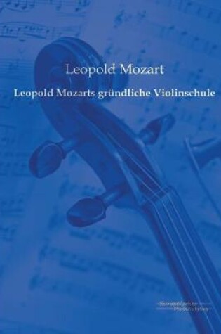 Cover of Leopold Mozarts grundliche Violinschule