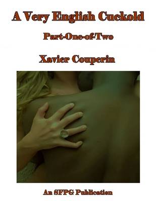 Book cover for A Very English Cuckold - Part-One-of-Two