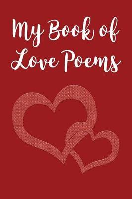 Book cover for My Book of Love Poems