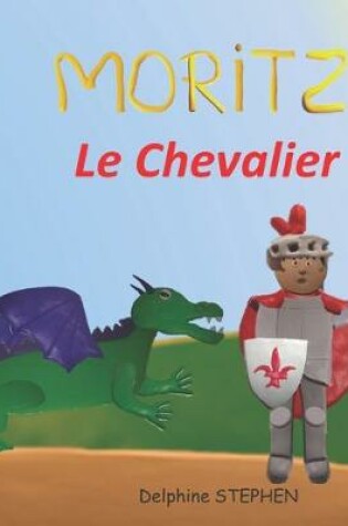 Cover of Moritz le Chevalier