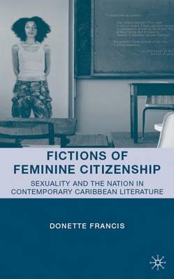 Book cover for Fictions of Feminine Citizenship