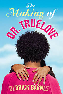 Book cover for The Making of Dr. Truelove