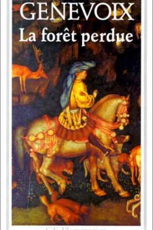 Cover of La foret perdue