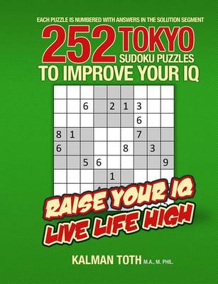 Book cover for 252 Tokyo Sudoku Puzzles to Improve Your IQ