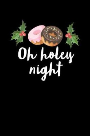 Cover of Oh Holey Night