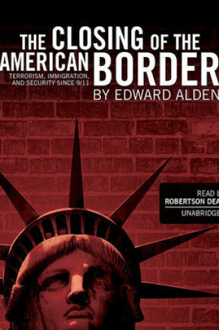 Cover of The Closing of the American Border