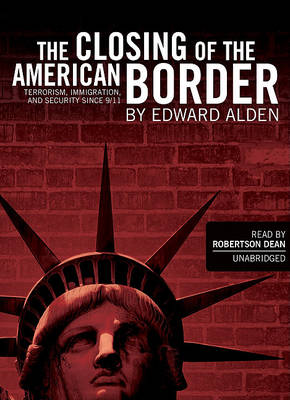 Book cover for The Closing of the American Border