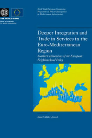 Cover of Deeper Integration and Trade in Services in the Euro-Mediterranean Region