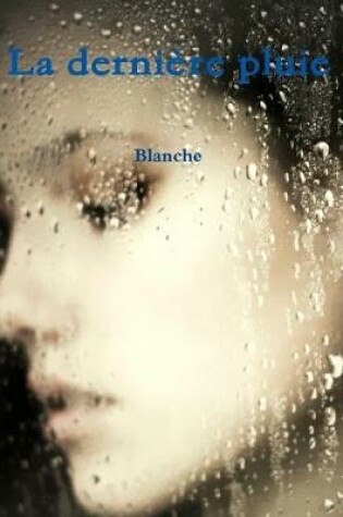 Cover of La dernière pluie
