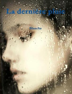 Book cover for La dernière pluie