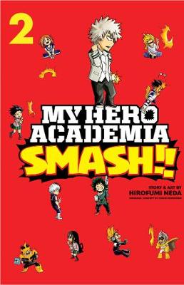 Book cover for My Hero Academia: Smash!!, Vol. 2