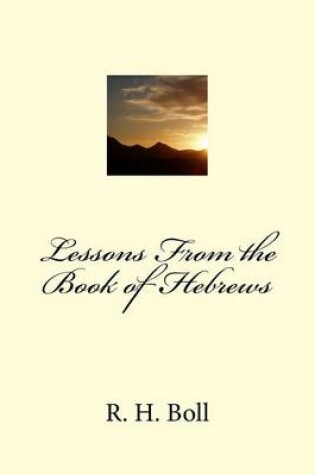 Cover of Lessons From the Book of Hebrews