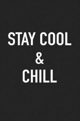 Cover of Stay Cool and Chill