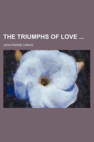 Cover of The Triumphs of Love