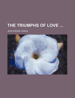 Book cover for The Triumphs of Love