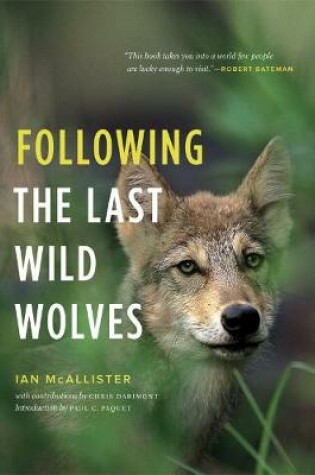 Cover of Following the Last Wild Wolves