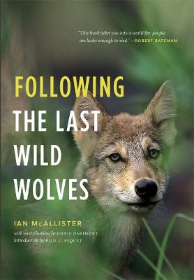 Book cover for Following the Last Wild Wolves
