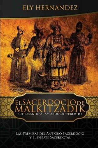 Cover of El Sacerdocio de Malkitzadik