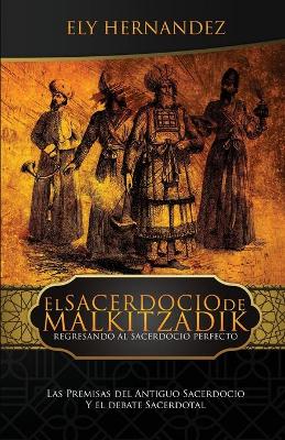 Book cover for El Sacerdocio de Malkitzadik