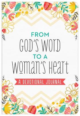 Book cover for From God's Word to a Woman's Heart Devotional Journal