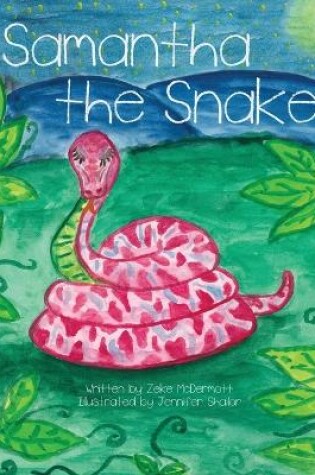 Cover of Samantha the Snake