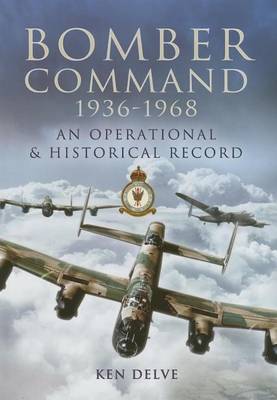 Book cover for Bomber Command: 1936-1968: An Operational & Historical Record