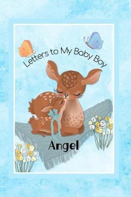 Book cover for Angel Letters to My Baby Boy