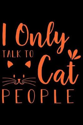 Book cover for I only talk to cat people
