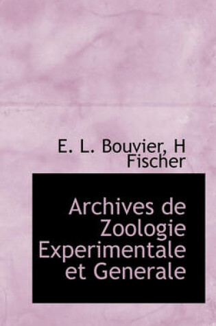 Cover of Archives de Zoologie Experimentale Et Generale