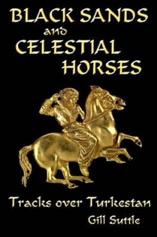 Cover of Black Sands and Celestial Horses