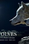 Book cover for Wolves 8.5 X 8.5 Photo Calendar January 2020 - June 2021